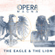 Cover von Opera Magna: The Eagle & The Lion